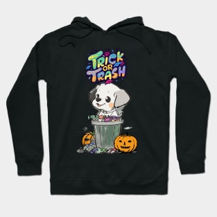 Trick or Trash Hoodie